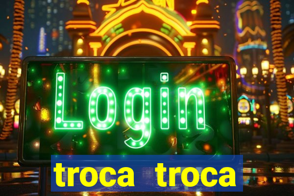 troca troca cruzeiro sp